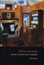 Miner-Artists - The Art of