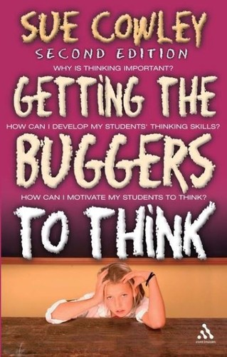 Getting the buggers think - the, to