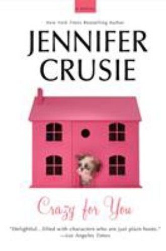 Crazy for you a novel - you,