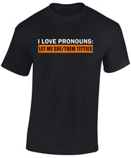 I LOVE PRONOUNS MENS T SHIRT