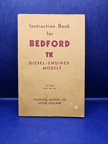 Bedford lorry instruction - bedford, tk