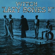 Witch - Lazy Bones [New Vinyl