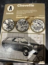 vauxhall chevette parts . Chevette Manual.