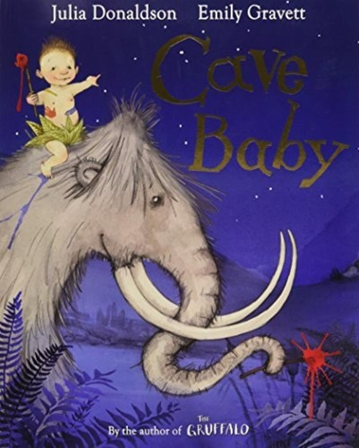 Cave baby julia donaldson - -,