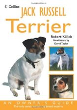 Jack Russell Terrier: An Owner's Guide (Dog Owners Guide) By Robert Killick