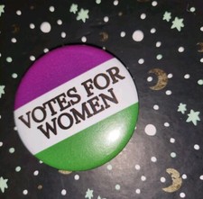 Votes for women suffragette - for,