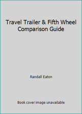 Travel Trailer & Fifth Wheel