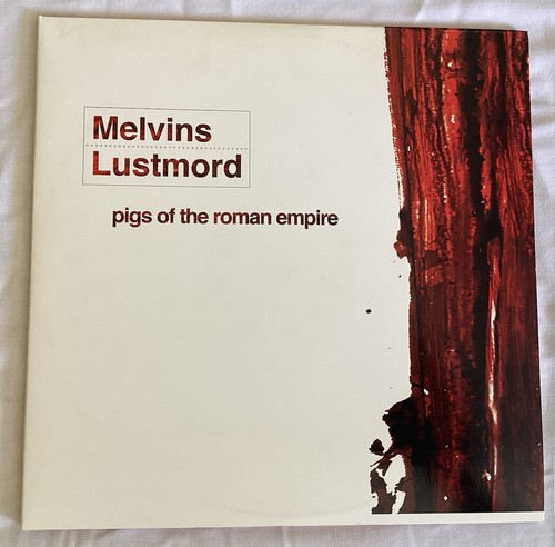 Melvins lustmord pigs - +, of