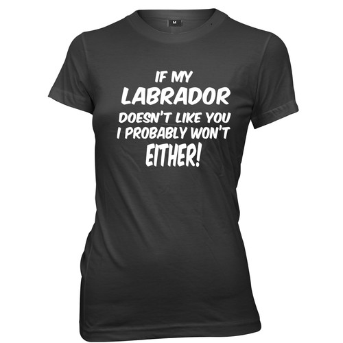 Labrador doesn t like - doesn't,