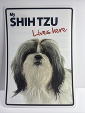 Dog Sign My Shih Tzu Lives