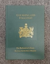 Coursing and Falconry. The Badminton Library. In very good condition.