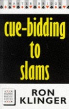 Cue Bidding to Slams (Master Bridge Series) - Klinger, Ron