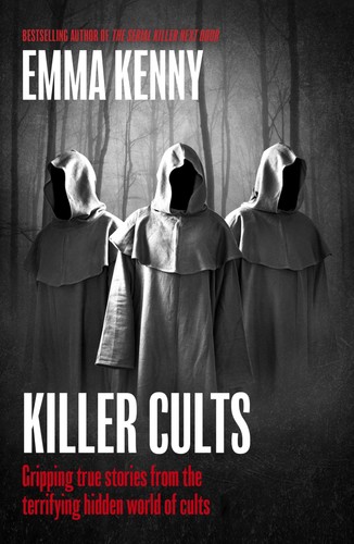 Killer cults gripping true - killer,