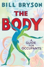 Bryson, Bill : The Body: A