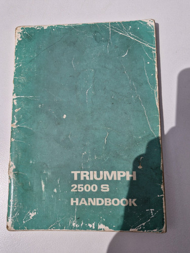 Triumph 2500s owners manual - 2500s,