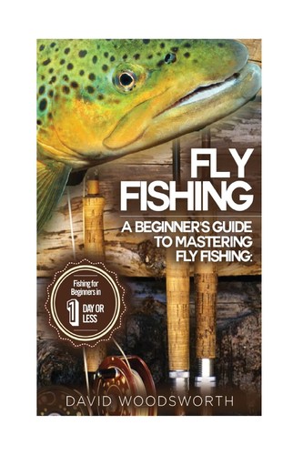 Fly fishing beginner s - fly, a