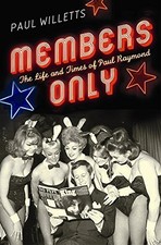 Members Only: The Life and