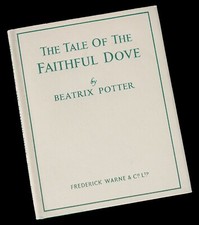 BEATRIX POTTER 'TALE OF THE FAITHFUL DOVE' WARNE 1955, FIRST 1ST EDITION, 16/100