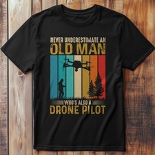 Old Man Drone T-Shirt Flight, Aircraft Flying Tee - T-Shirt