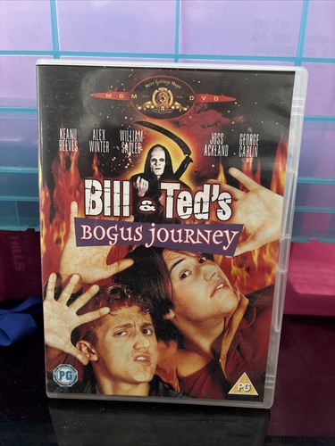 Bill and teds bogus journey - and,