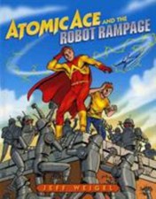 Atomic Ace and the Robot