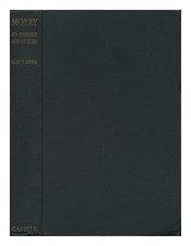 COLE, G. D. H. Money, its