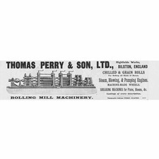 BILSTON Thomas Perry & Son Ltd Rolling Mill Machinery - Antique Advert 1909