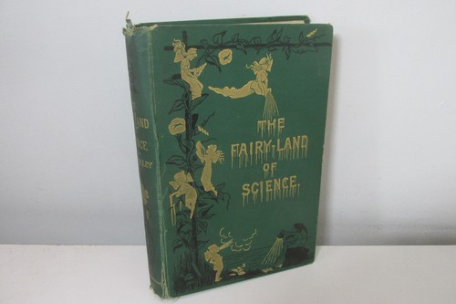 The fairy land - science, by