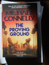 THE PROVING GROUND Michael Connelly HARDCOVER . Excellent condition.