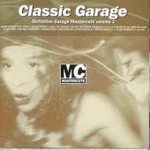 Various : Classic Garage CD