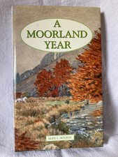 A MOORLAND YEAR HOPE L BOURNE