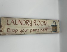 Laundry Room Sign Drop Your Pants Here’ Wooden Rustic Fun Home Decor Utility
