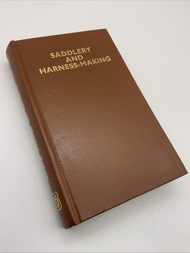 Saddlery and harness making - saddlery, by