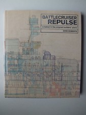 Battlecruiser Repulse: Detailed in the Original Builder's Plans
