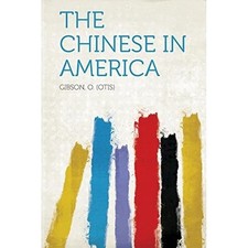 Chinese in America -  NEW
