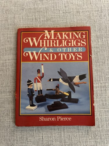 Making whirligigs other wind - making,
