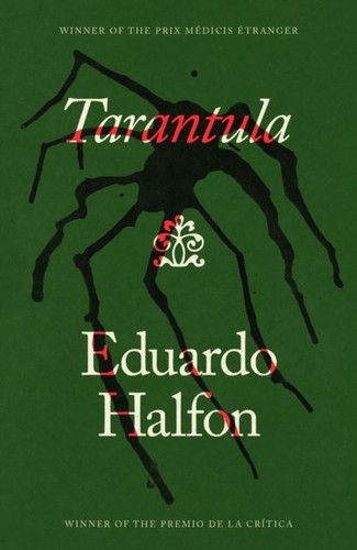 Tarantula eduardo halfon - tarantula,