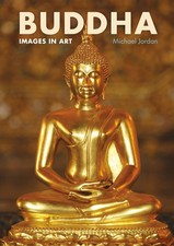 Buddha: Images in Art by Michael Jordan Book The Cheap Fast Free Post