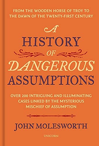History dangerous - history, of