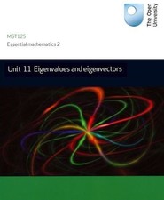 Eigenvalues and eigenvectors: Unit 11 MST125-Open University Cou