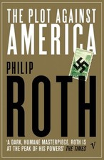 The Plot Against America,Philip Roth