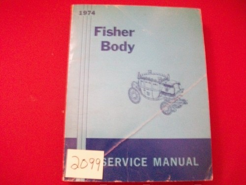 1974 chevrolet fisher body - 1974, gm