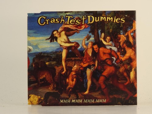 Crash test dummies mmm - crash,