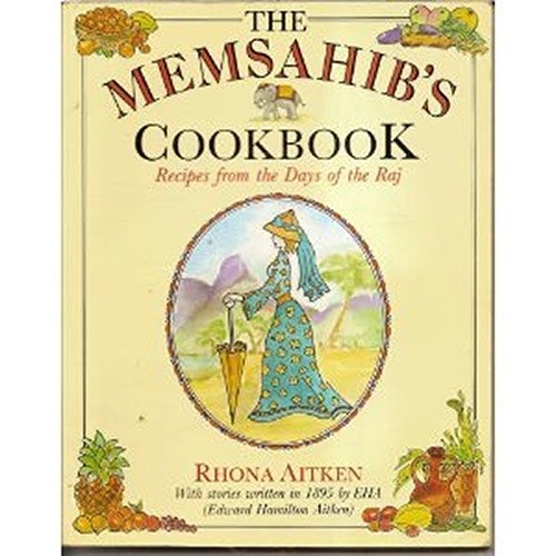 The memsahib cookbook - memsahib's,