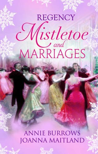 Regency mistletoe marriages - regency,