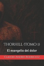Thorhill (Tomo 1): El
