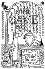 Nick Cave Complete Lyrics
