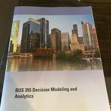 BUS 355 Decision Modeling and