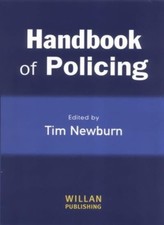 A Handbook of Policing,Tim
