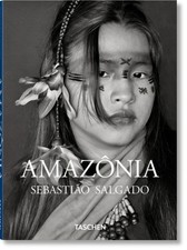 Sebastiao Salgado. Amazonia by TASCHEN (Hardback Book)